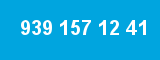 939 157 12 41